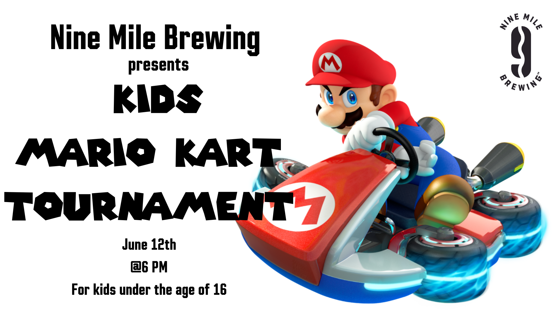 Kids Mario Kart Tournament - Nine Mile Brewing
